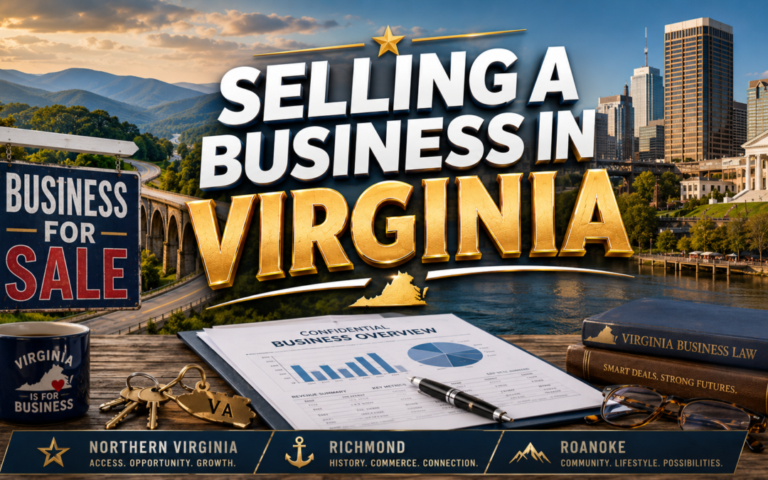 Selling a Business in Virginia: 2026 Seller Notes