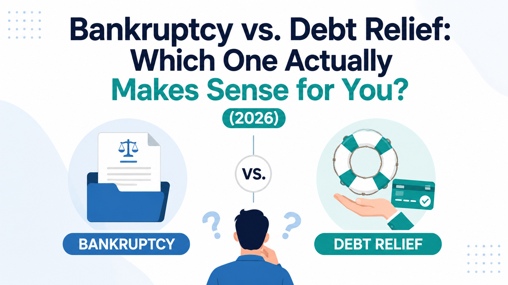 Bankruptcy vs Debt Relief